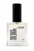 You Taste Like Sugar · Extrait de Parfum