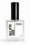 MILK, AFTER SUGAR · EXTRAIT